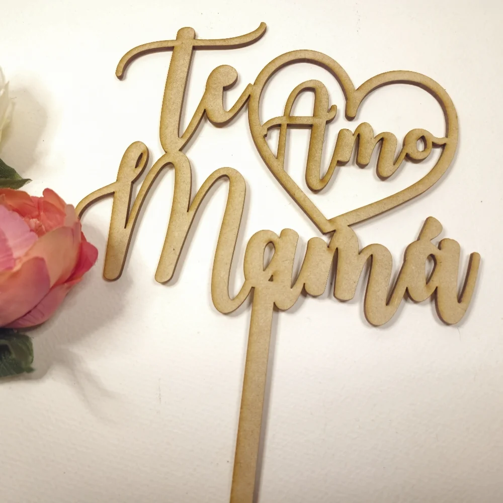 Te Amo Mama Cake Topper - Wooden Happy Mother's Day Cake Topper. Te Amo Mama
